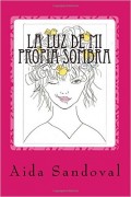 La luz de mi propia sombra